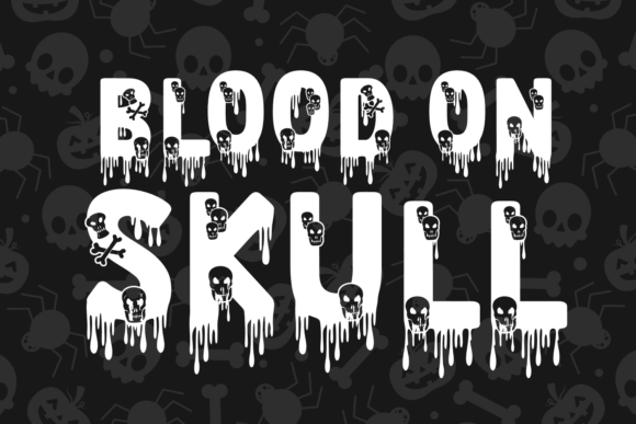 Blood on Skull Font: A Bold Choice for Spooky Branding