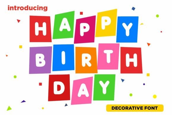 Happy Birth Day: A Playful Display Font for Editorial Design
