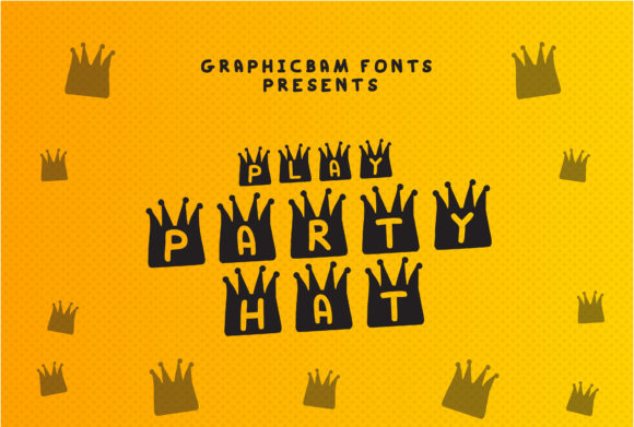 Play Party Hat: The Decorative Font for Bold Campaigns