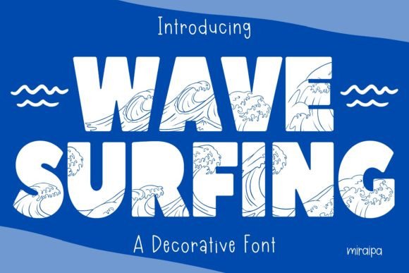 Wave Surfing: A Friendly Decorative Font for Editorial Design